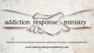 Addiction-Response-Ministry
